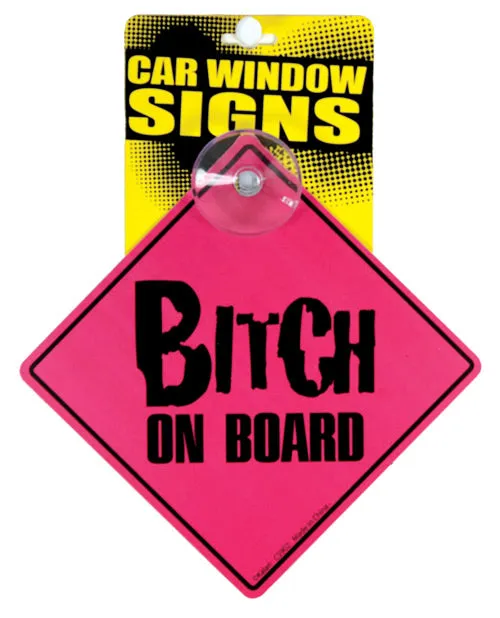 Bitch on Board Car Window Signs Kalan Female Sex Toys