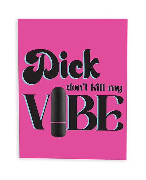 Rock Candy Toys Vibrators NaughtyVibe Dick Dont Kill My Vibe Greeting Card